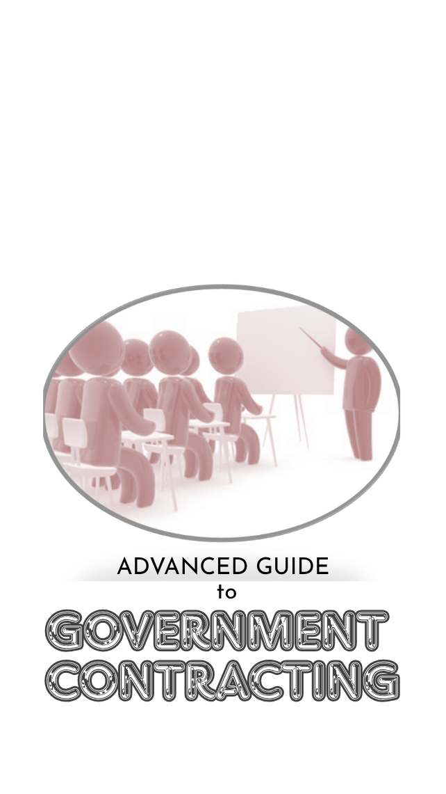 Advanced Guide to Government Contracting