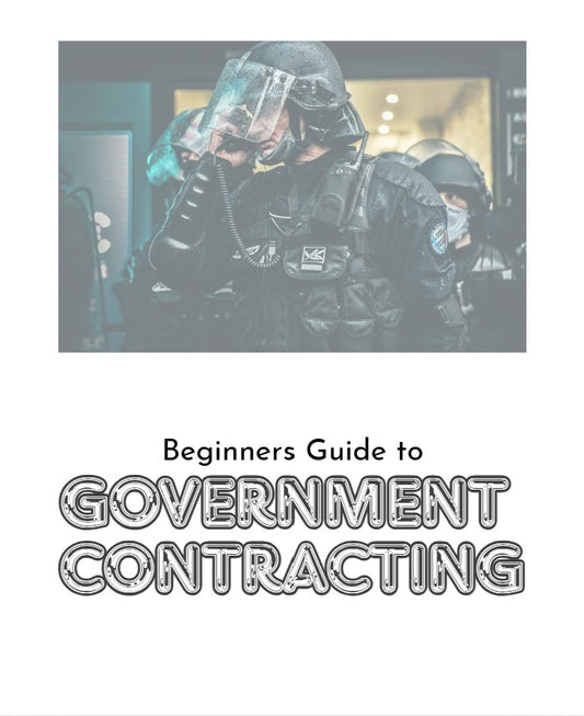 Beginners Guide to Government Contracting